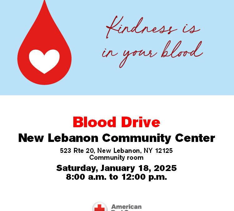 Blood Drive at the New Lebanon Community Center – Saturday, January 18, 8:00am-12:00pm